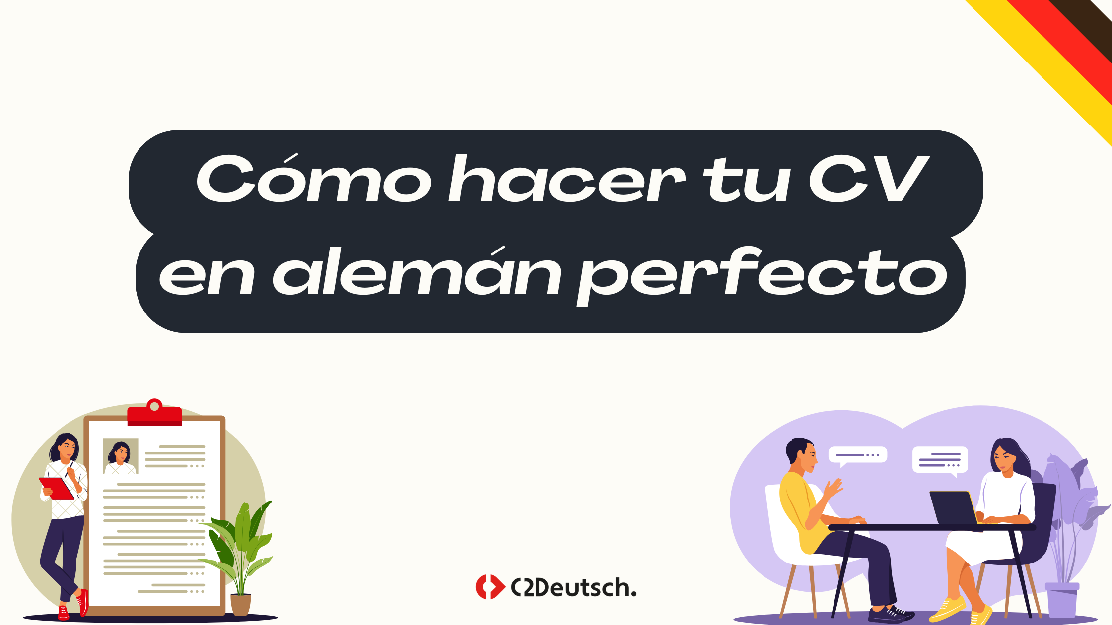 Cómo hacer un currículum en alemán perfecto