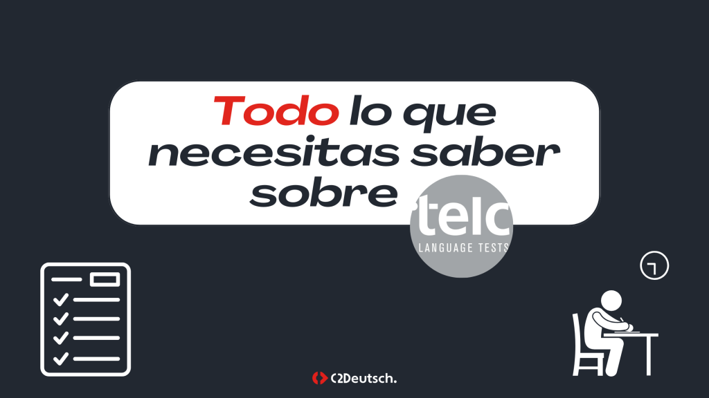 Todo sobre los exámenes TELC en alemán
