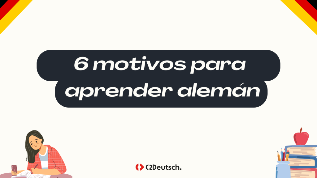 6 motivos para aprender alemán