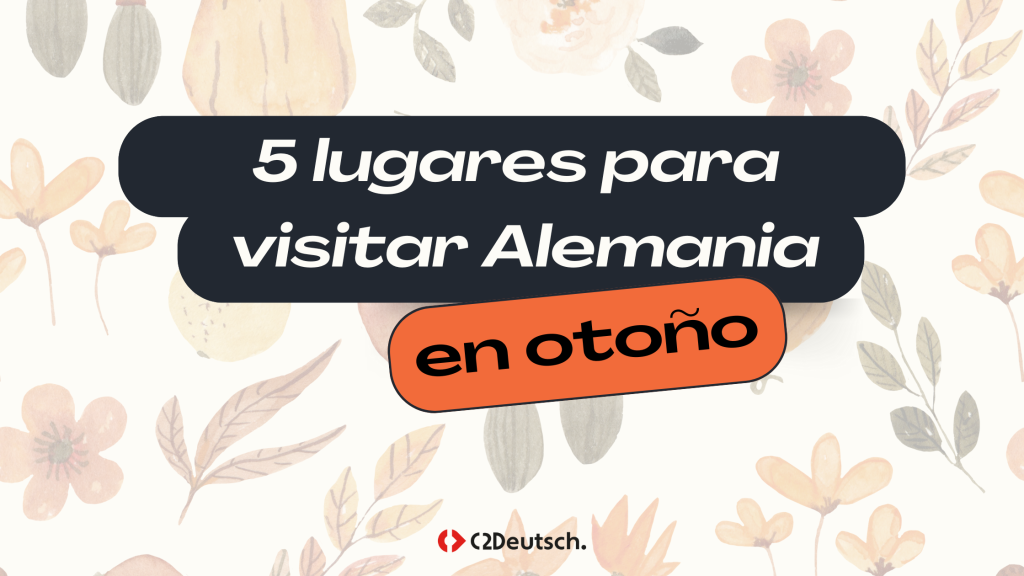 Lugares para visitar Alemania en otoño