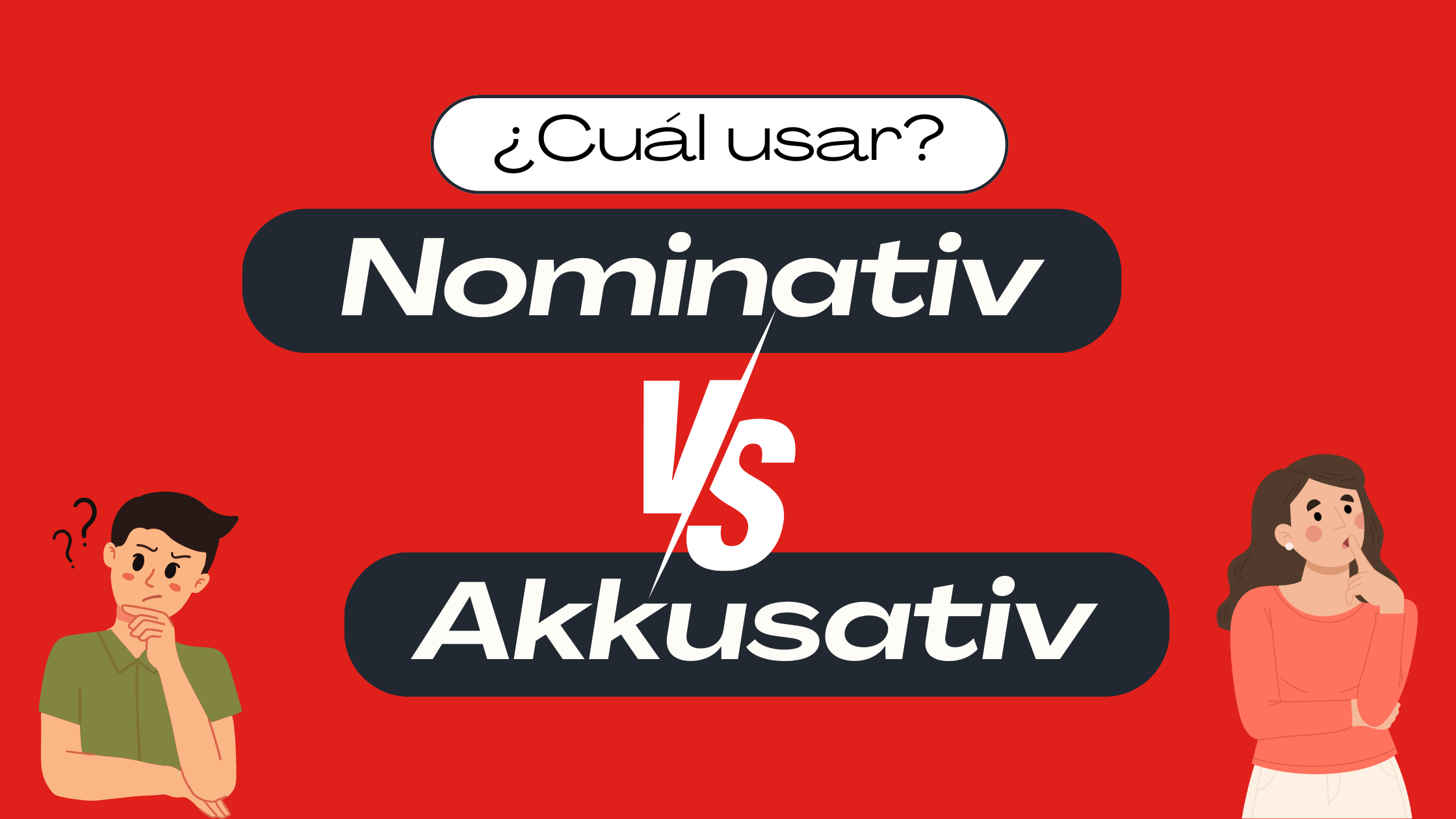 Nominativo y acusativo en alemán - Nominativ und akkusativ