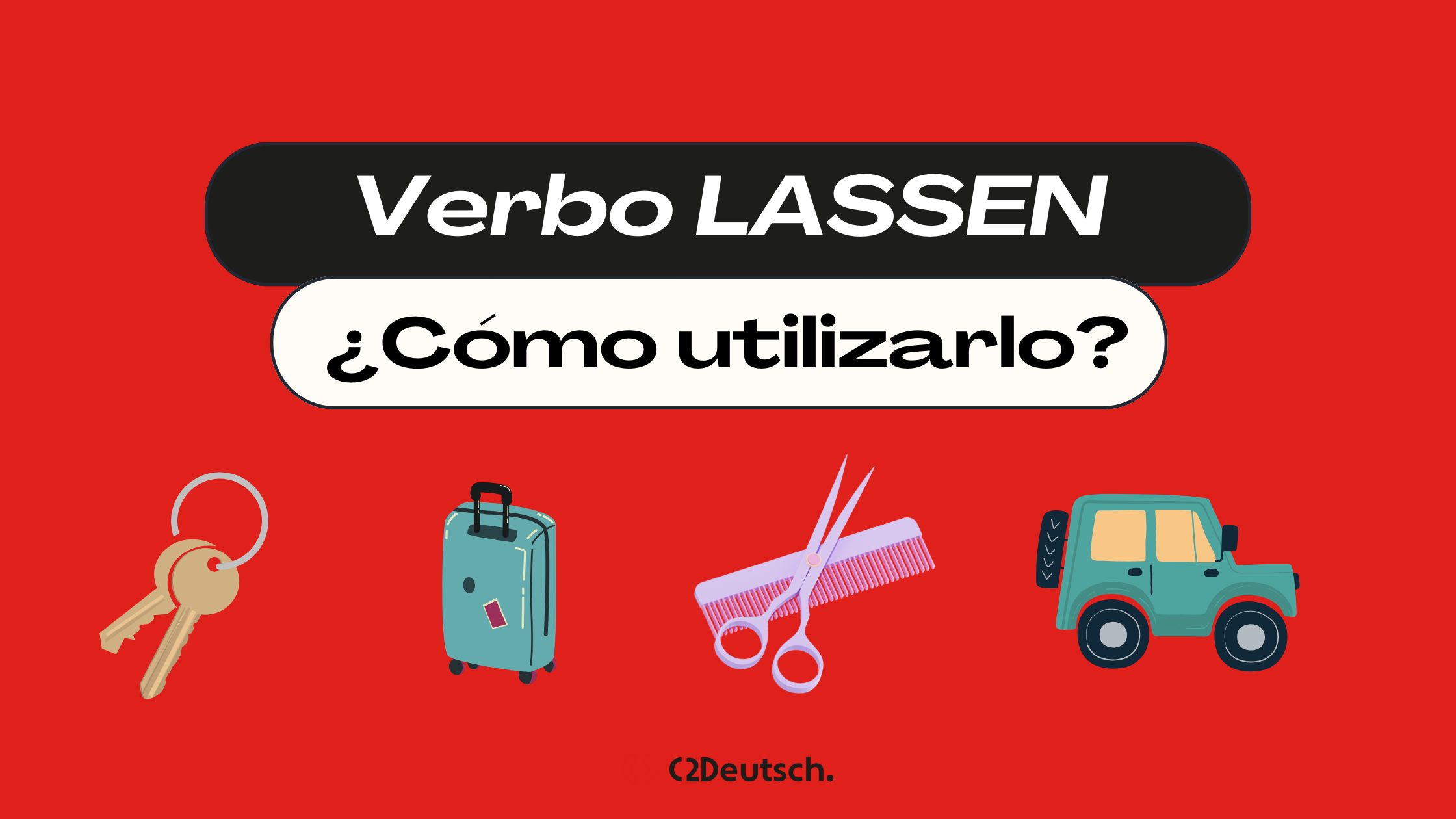 Cómo utilizar el verbo lassen en alemán