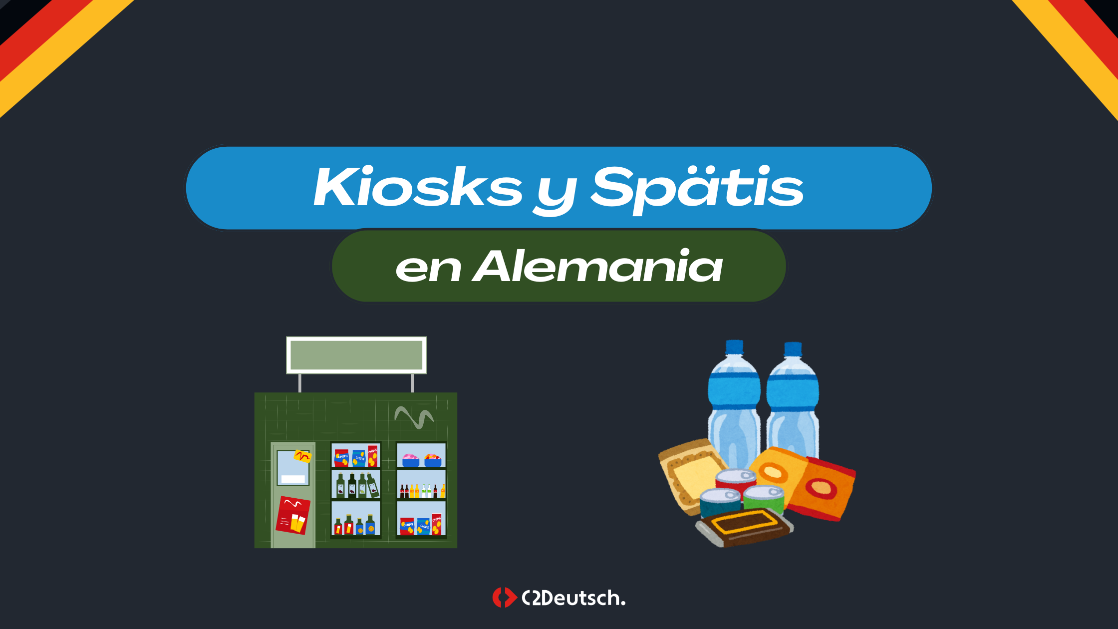 Kiosks y Spätis en Alemania